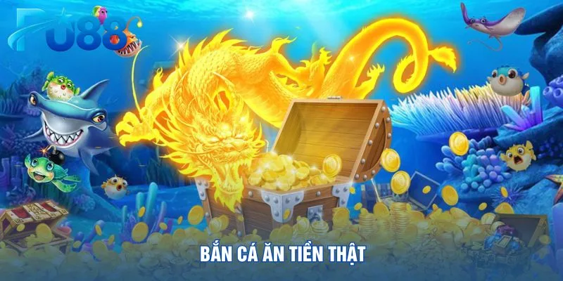 ban-ca-an-tien-that